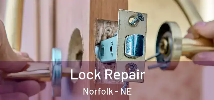 Lock Repair Norfolk - NE