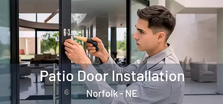 Patio Door Installation Norfolk - NE